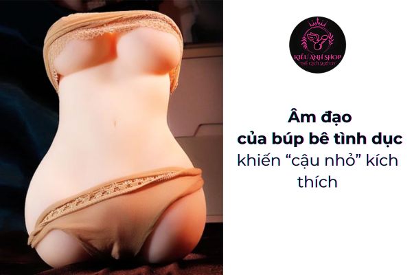 m đạo của búp bê tình dục khiến “cậu nhỏ” kích thích